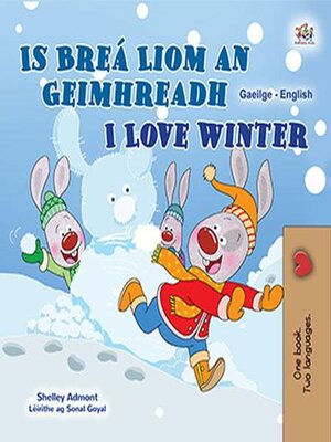 cover image of Is Breá Liom an Geimhreadh I Love Winter